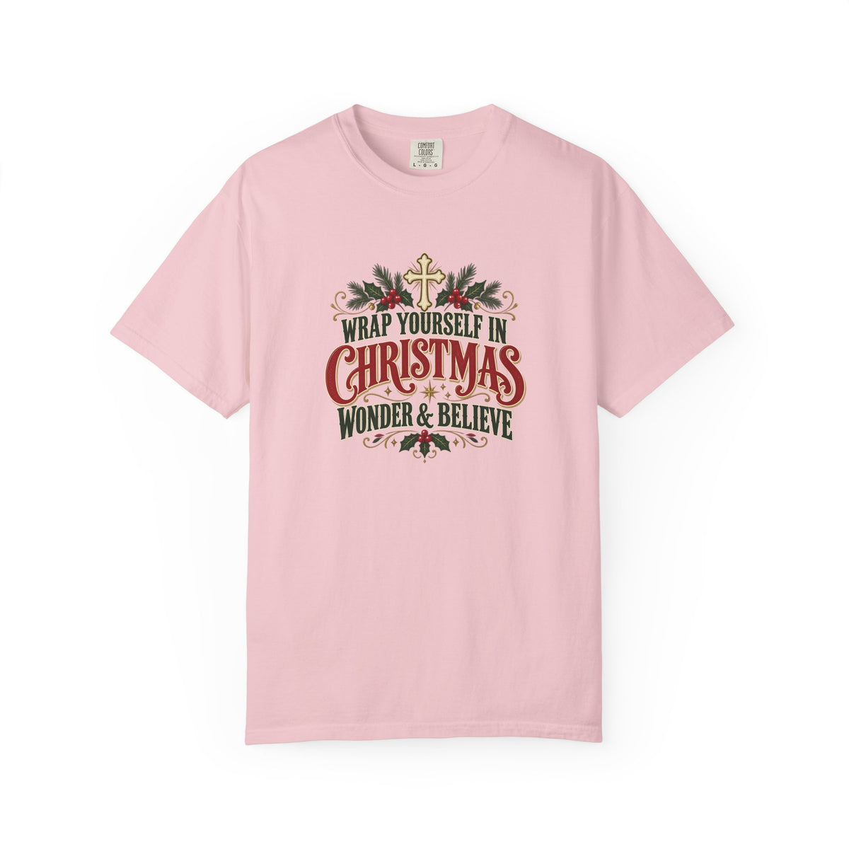 Wrap Yourself in Christmas Wonder & Believe T-Shirt | Christian Holiday Graphic Tee