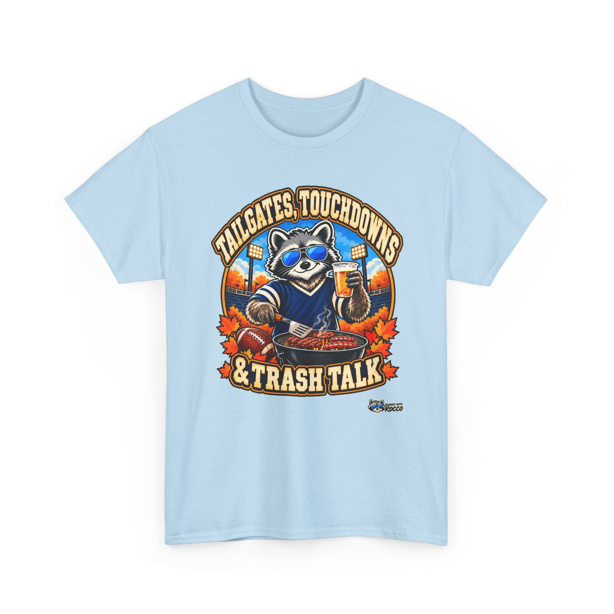Rocco Raccoon “Tailgates, Touchdowns & Trash Talk” T-Shirt | Funny Football Tailgate Tee | Journey with Rocco Series
