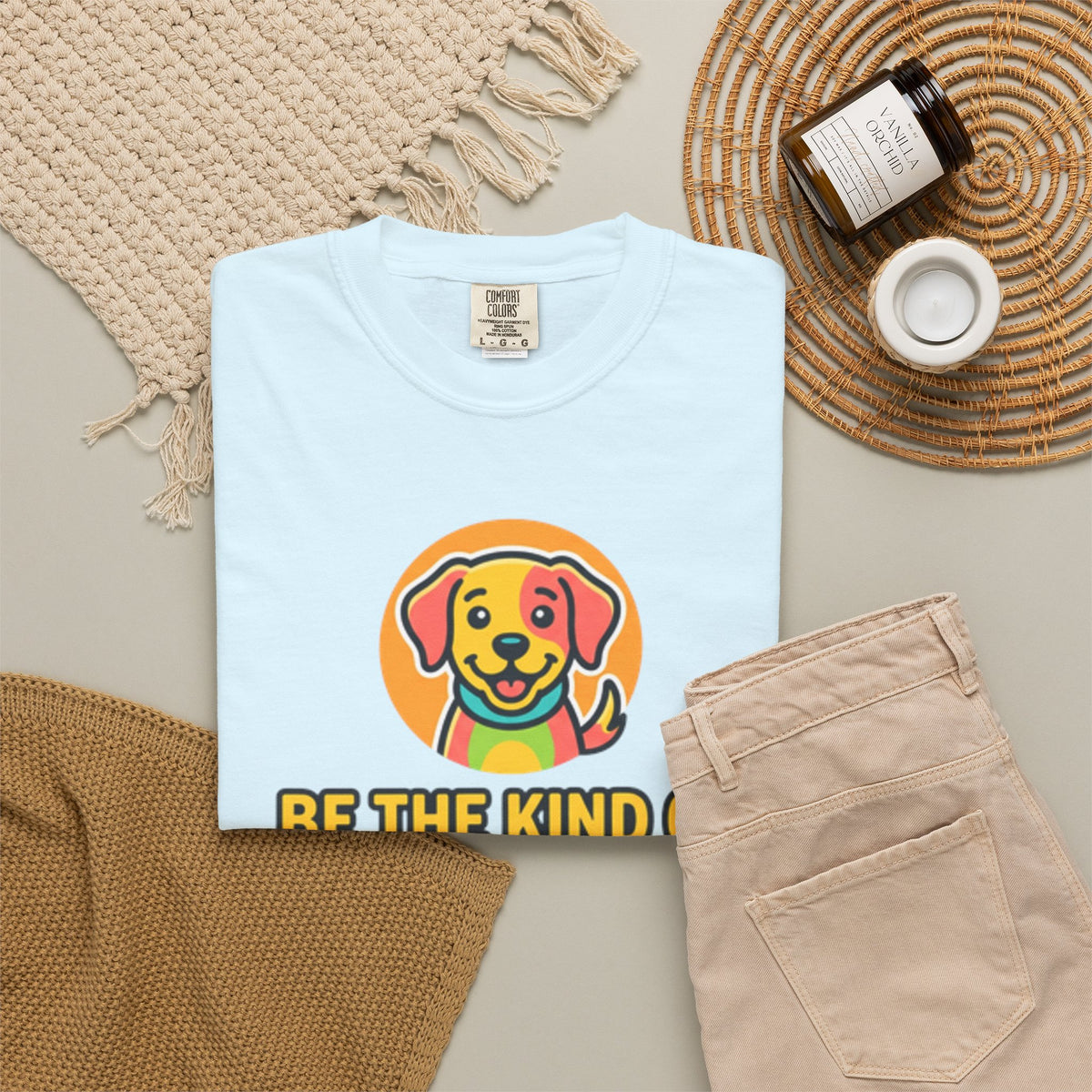 Be The Kind Of Person Your Dog Thinks You Are T-Shirt | Dog Mom Dad Graphic Tee