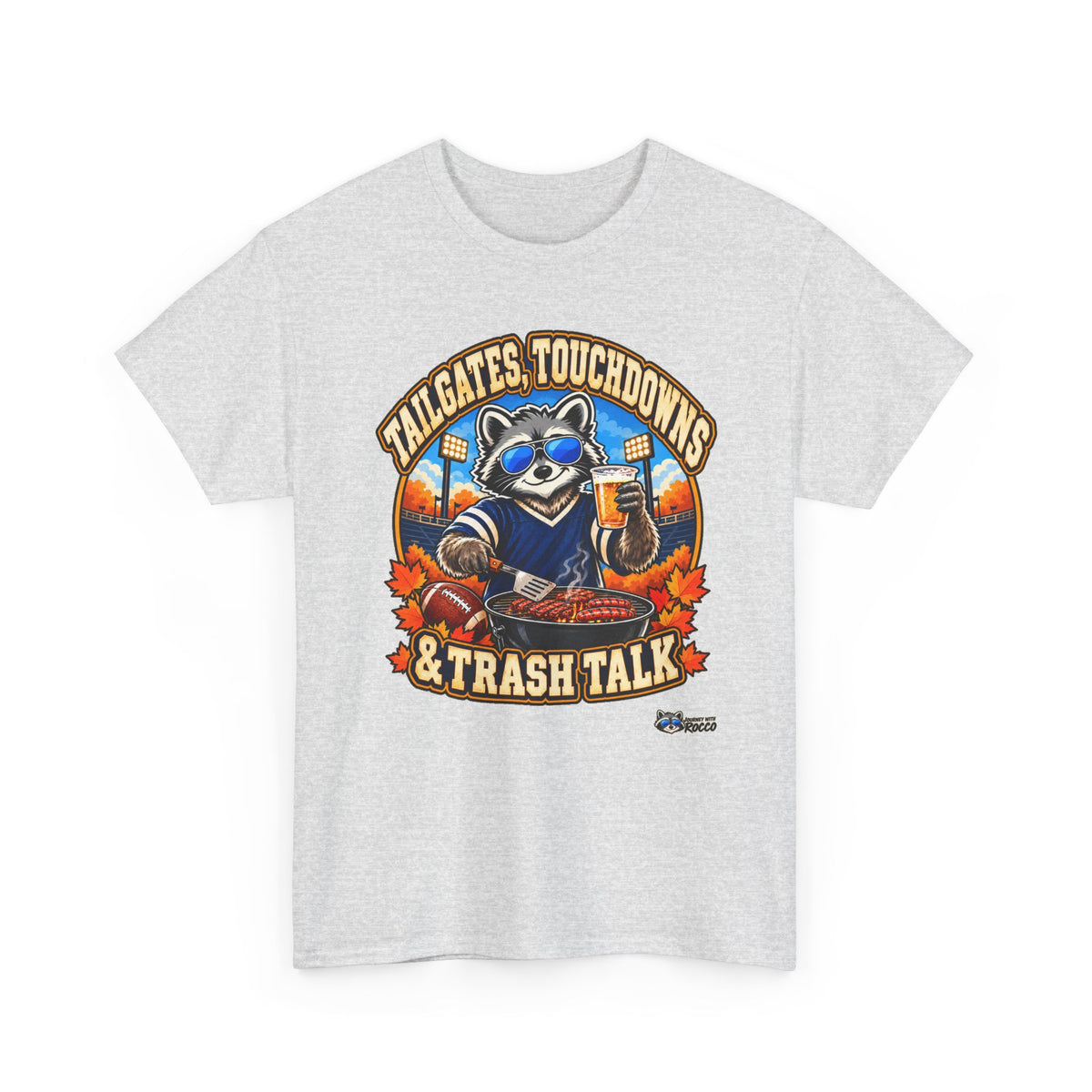 Rocco Raccoon “Tailgates, Touchdowns & Trash Talk” T-Shirt | Funny Football Tailgate Tee | Journey with Rocco Series