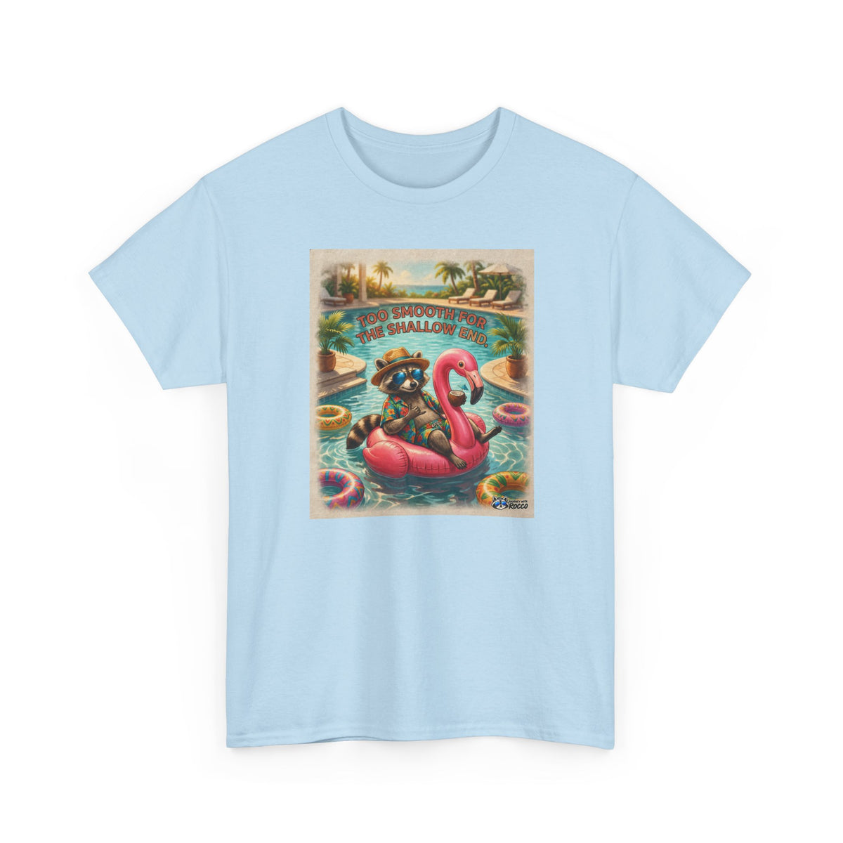 Rocco Raccoon “Too Smooth for the Shallow End” T-Shirt | Funny Summer Beach Tee | Journey with Rocco Series