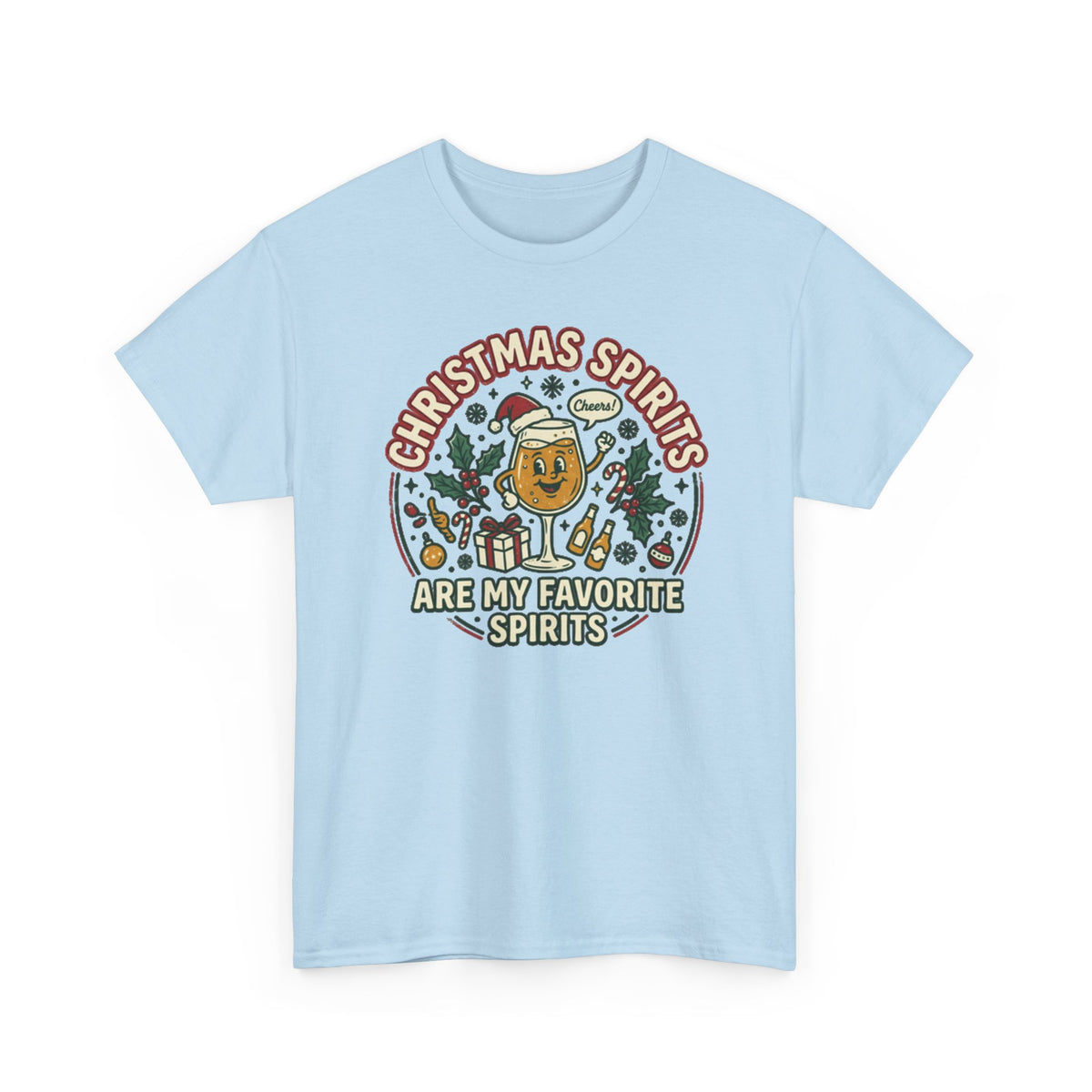 Christmas Spirits Are My Favorite Spirits T-Shirt | Funny Holiday Cocktail Shirt