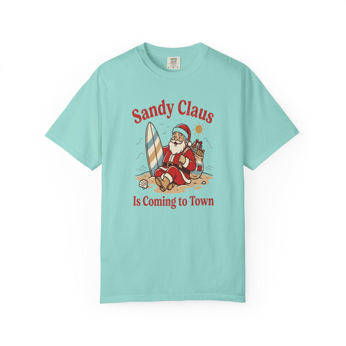 Sandy Claus Is Coming to Town T-Shirt | Funny Surfing Santa Coastal Christmas Tee