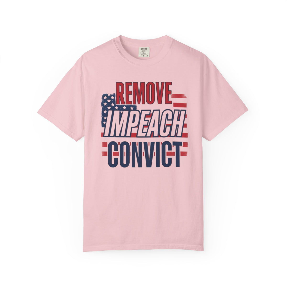 Remove Impeach Convict T-Shirt | American Flag Political Statement Tee
