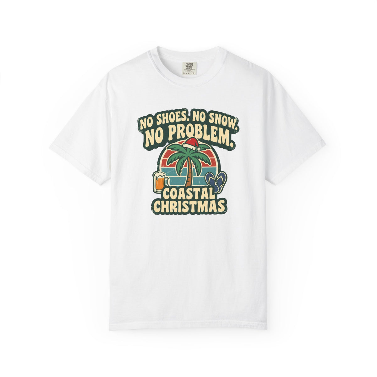 No Shoes No Snow No Problem Coastal Christmas T-Shirt | Funny Beach Holiday Tee