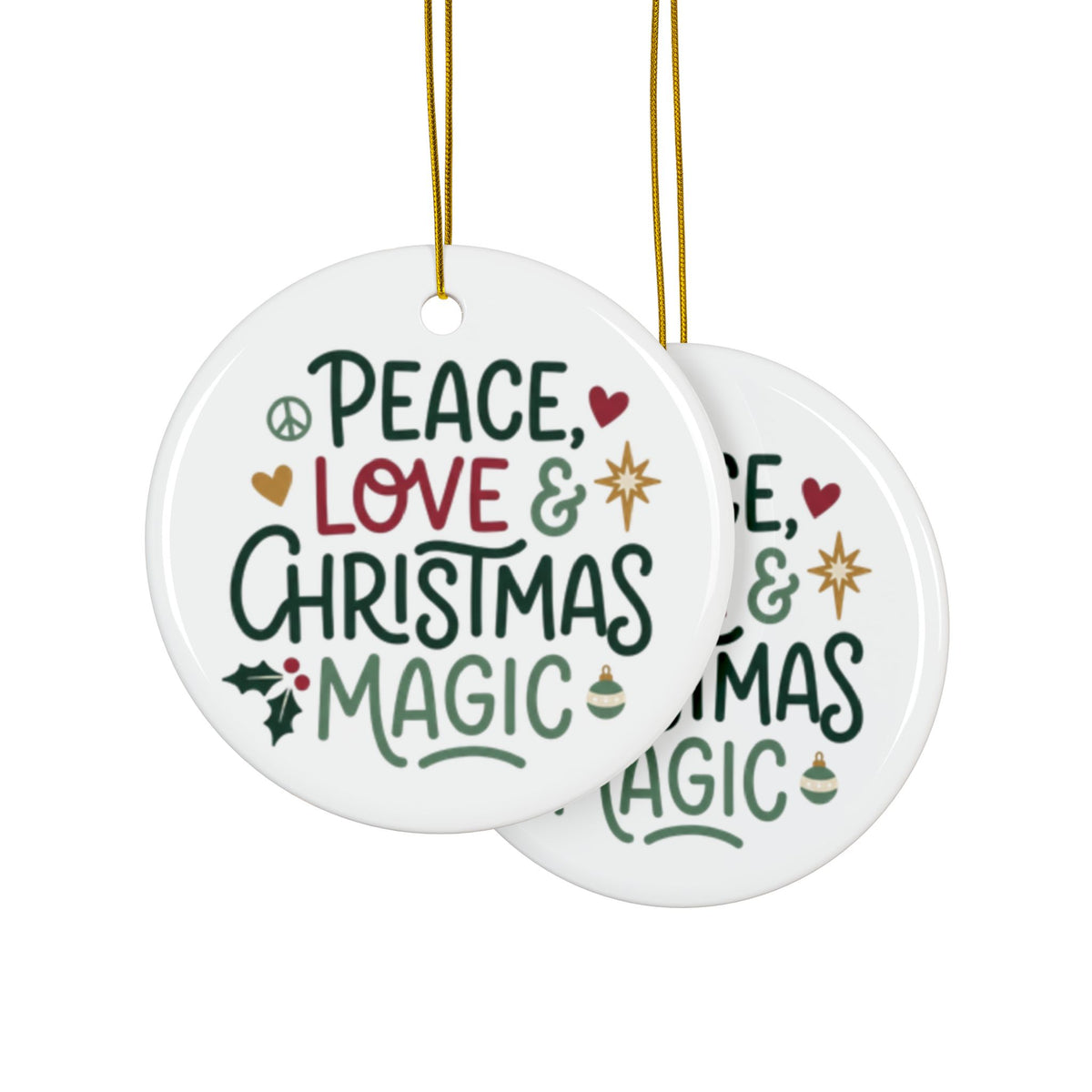 Peace Love & Christmas Magic Ceramic Ornament | Festive Holiday Tree Decoration