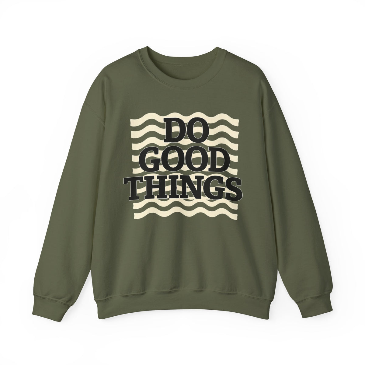 Do Good Things Sweatshirt | Olive Green Retro Wavy Graphic Pullover