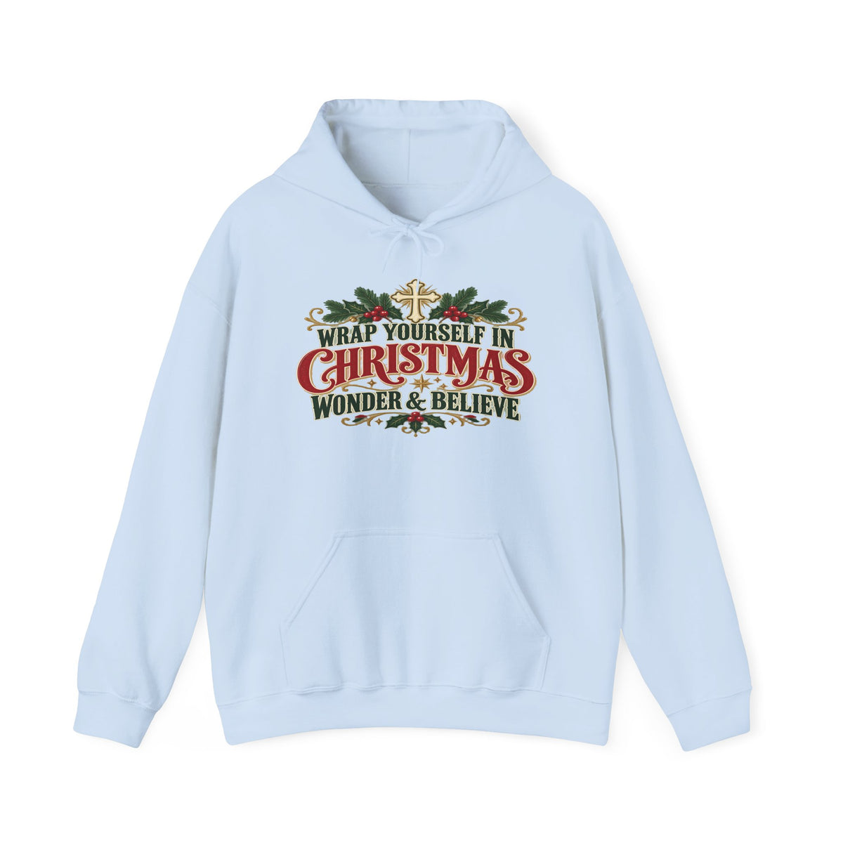 Wrap Yourself in Christmas Wonder & Believe Hoodie | Christian Holiday Sweatshirt
