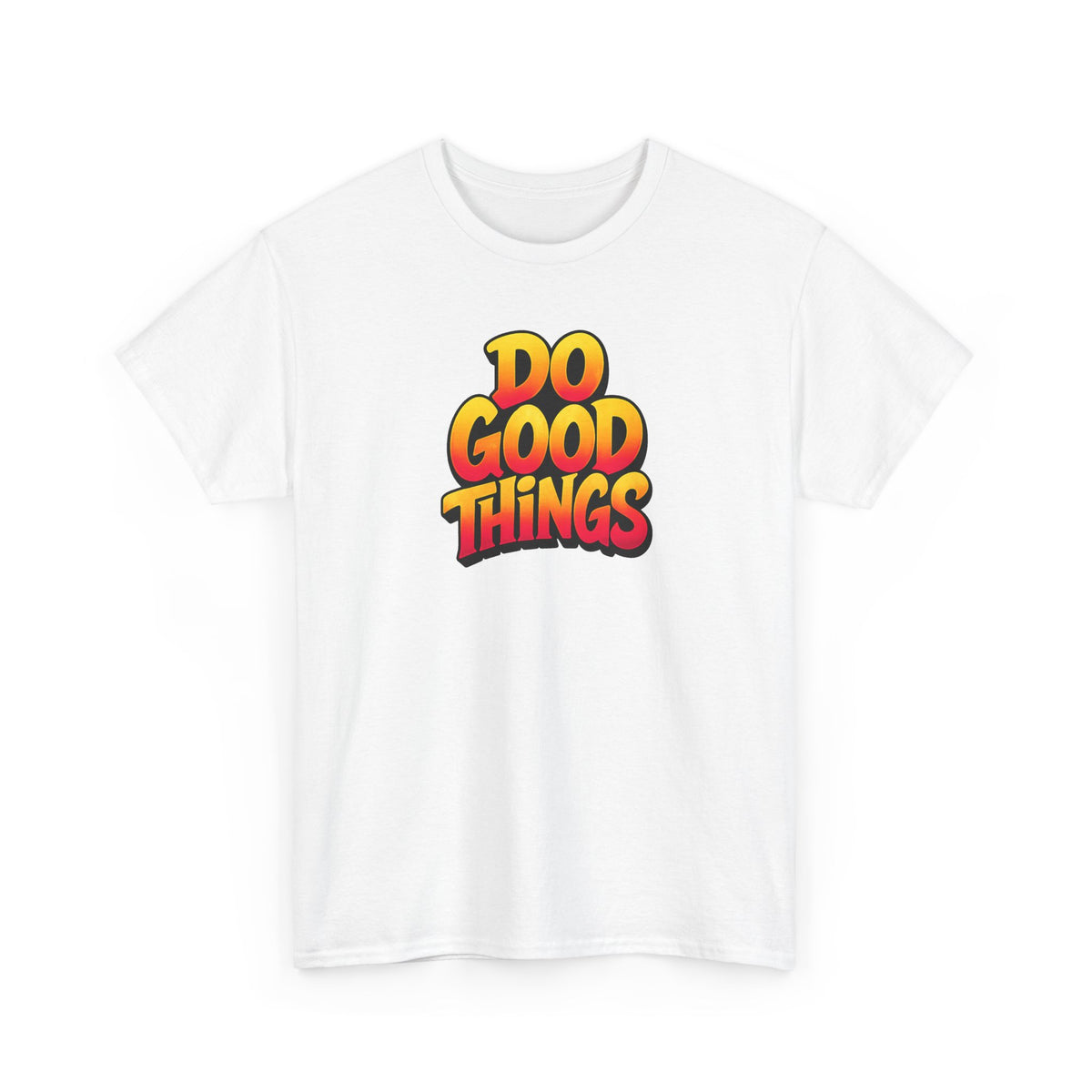 Do Good Things Graphic T-Shirt | Retro Warm Gradient Quote Tee
