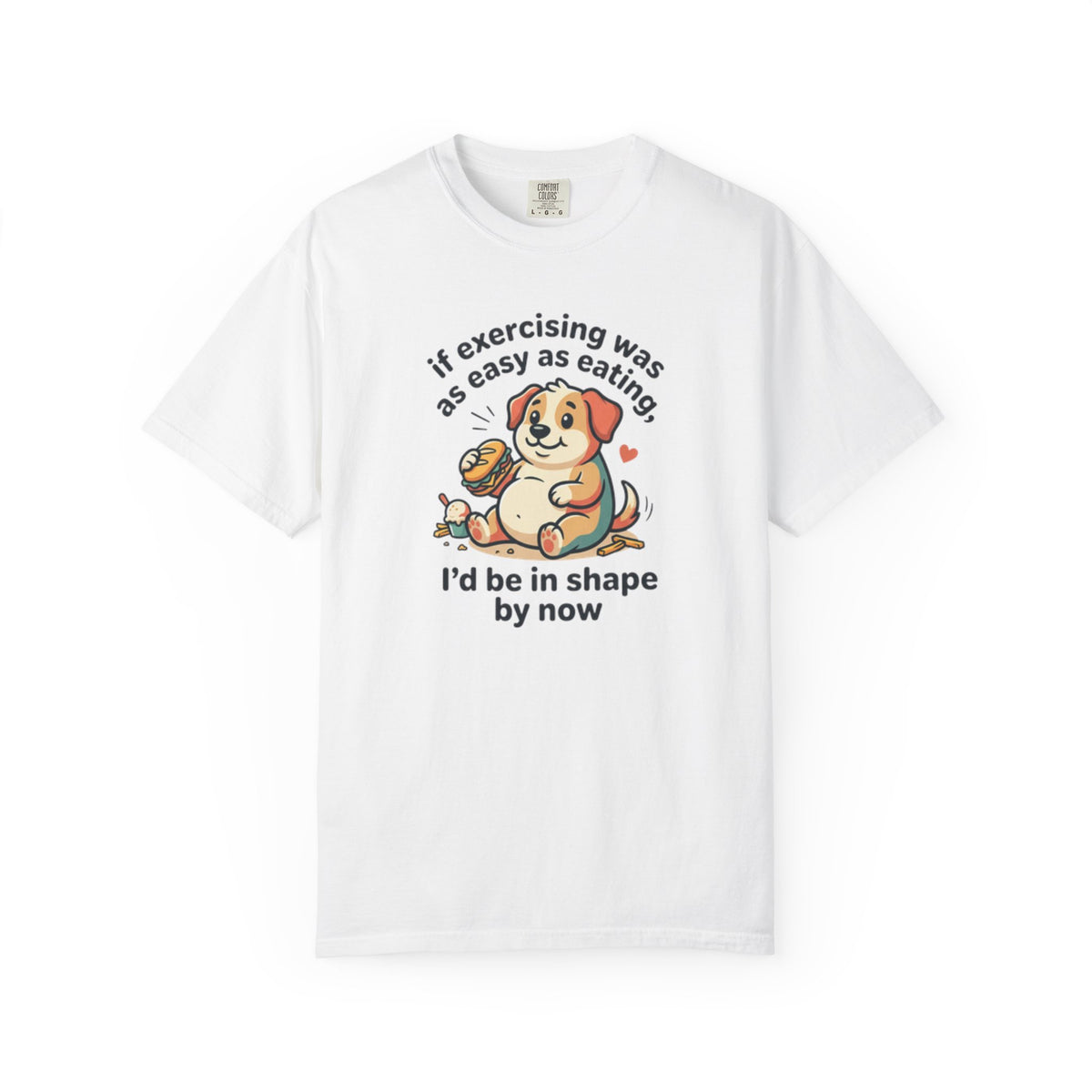 If Exercising Was As Easy As Eating Puppy T-Shirt | Funny Pink Graphic Tee