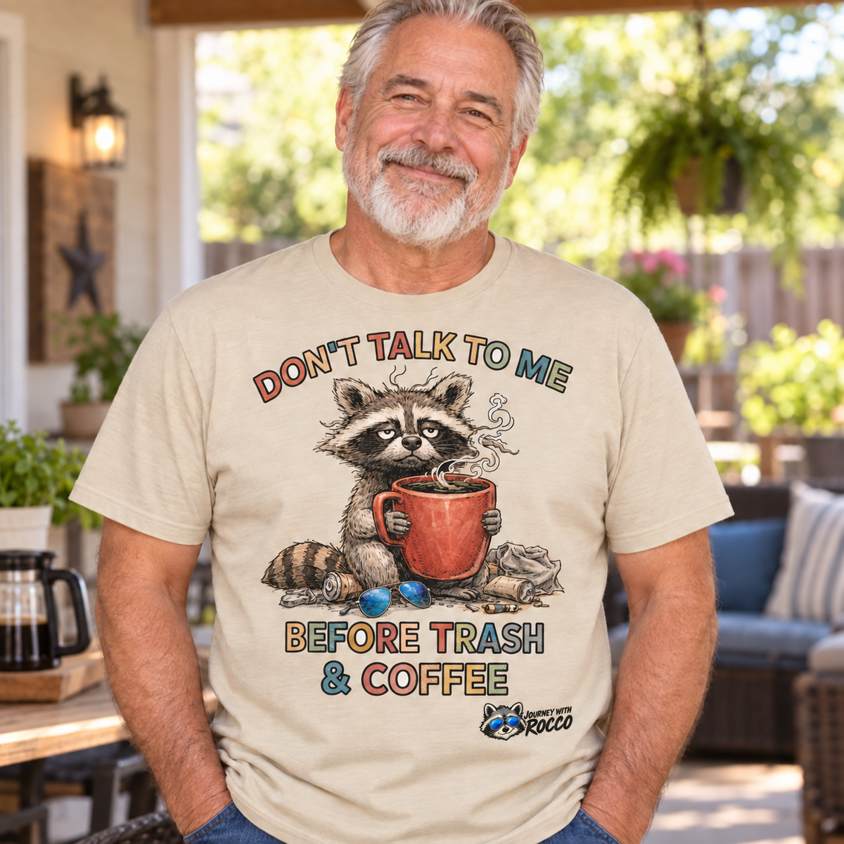 Rocco Raccoon "Don't Talk To Me Before Trash & Coffee" T-Shirt | Funny Morning Coffee Tee | Journey with Rocco Series