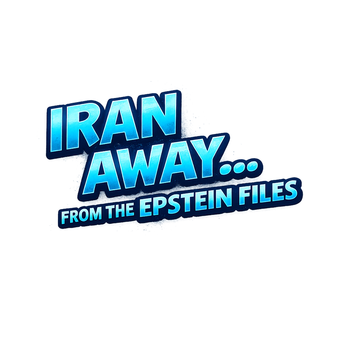 Iran Away From The Epstein Files T-Shirt | Military Green Political Satire Tee