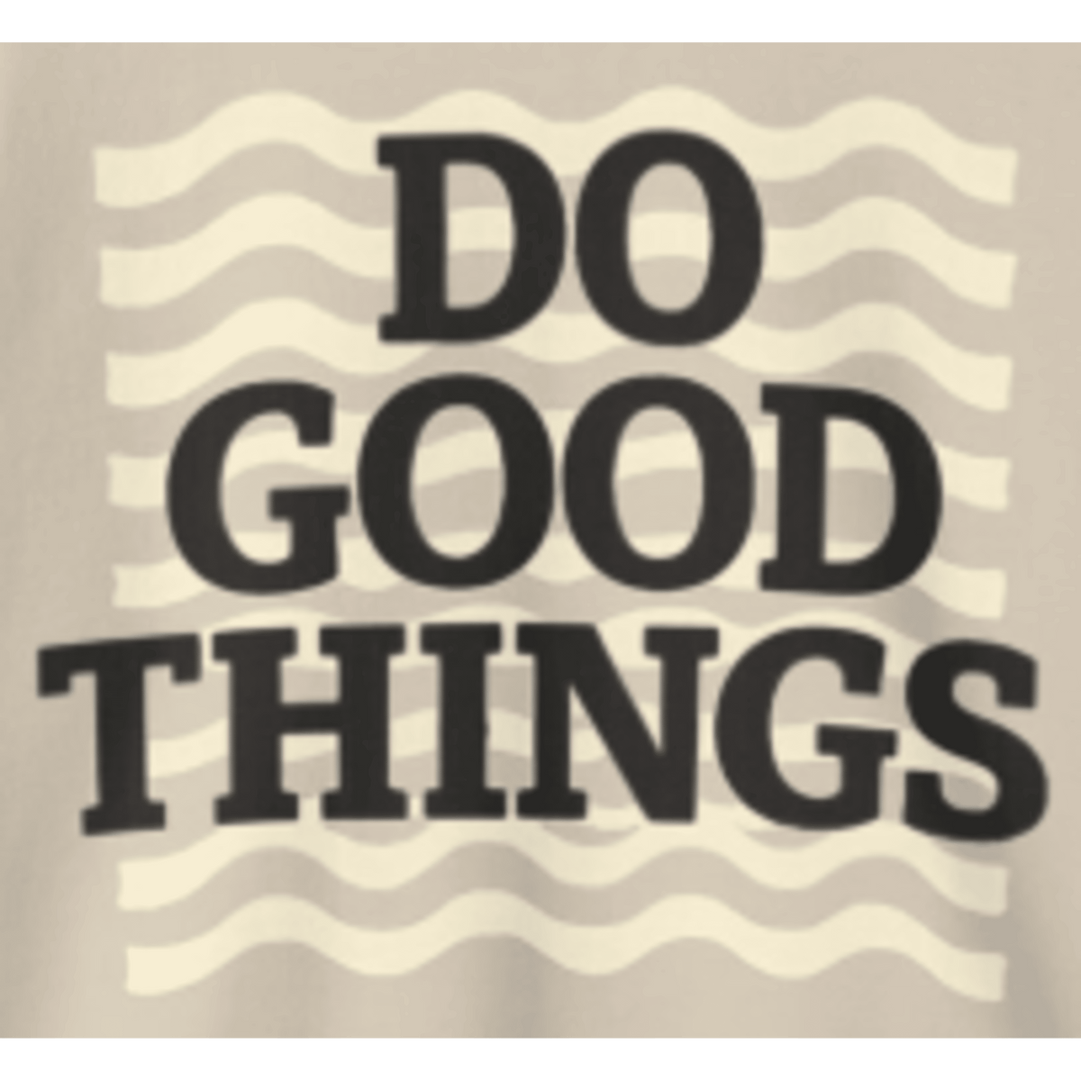 Do Good Things Sweatshirt | Olive Green Retro Wavy Graphic Pullover