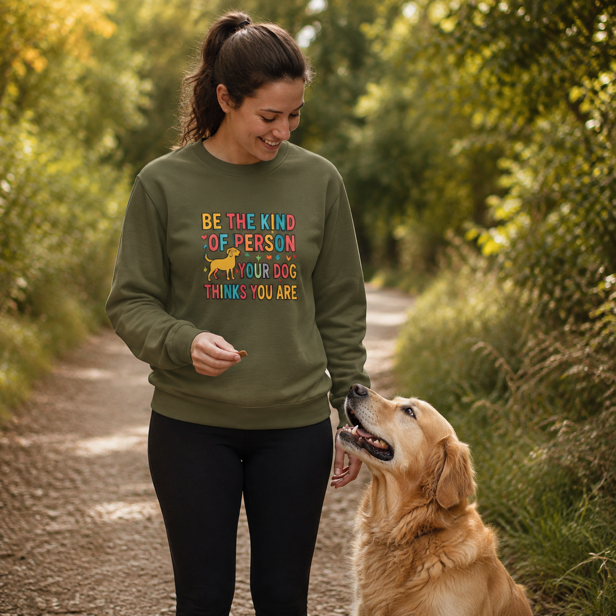 Be The Kind Of Person Your Dog Thinks You Are Sweatshirt | Retro Dog Parent Pullover