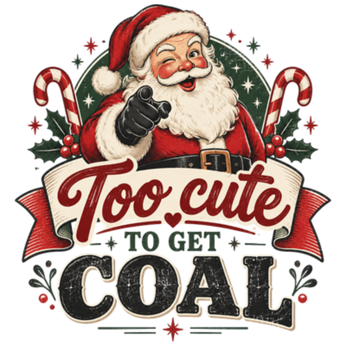 Too Cute To Get Coal Toddler Long Sleeve Shirt | Funny Vintage Santa Christmas Toddler Tee (2T-5T)