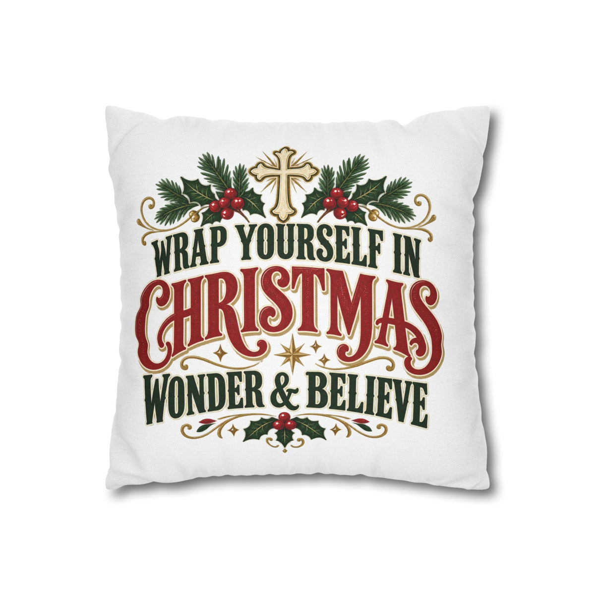 Wrap Yourself in Christmas Wonder & Believe Pillow | Christian Holiday Throw Pillow