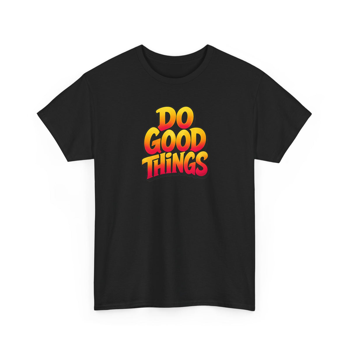 Do Good Things Graphic T-Shirt | Retro Warm Gradient Quote Tee