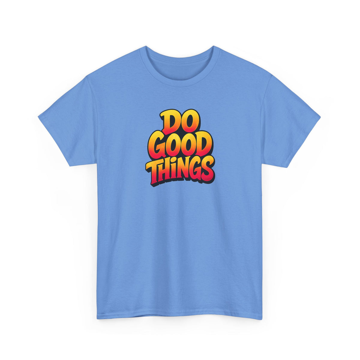 Do Good Things Graphic T-Shirt | Retro Warm Gradient Quote Tee