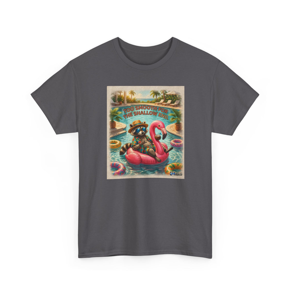 Rocco Raccoon “Too Smooth for the Shallow End” T-Shirt | Funny Summer Beach Tee | Journey with Rocco Series