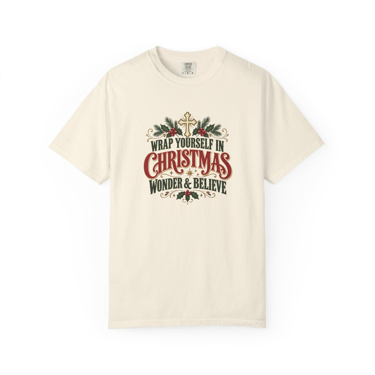 Wrap Yourself in Christmas Wonder & Believe T-Shirt | Christian Holiday Graphic Tee