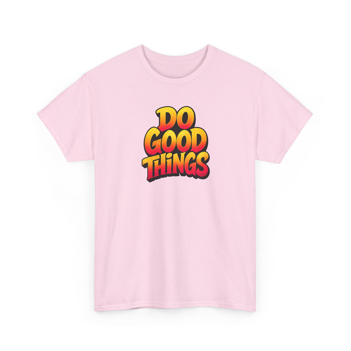 Do Good Things Graphic T-Shirt | Retro Warm Gradient Quote Tee
