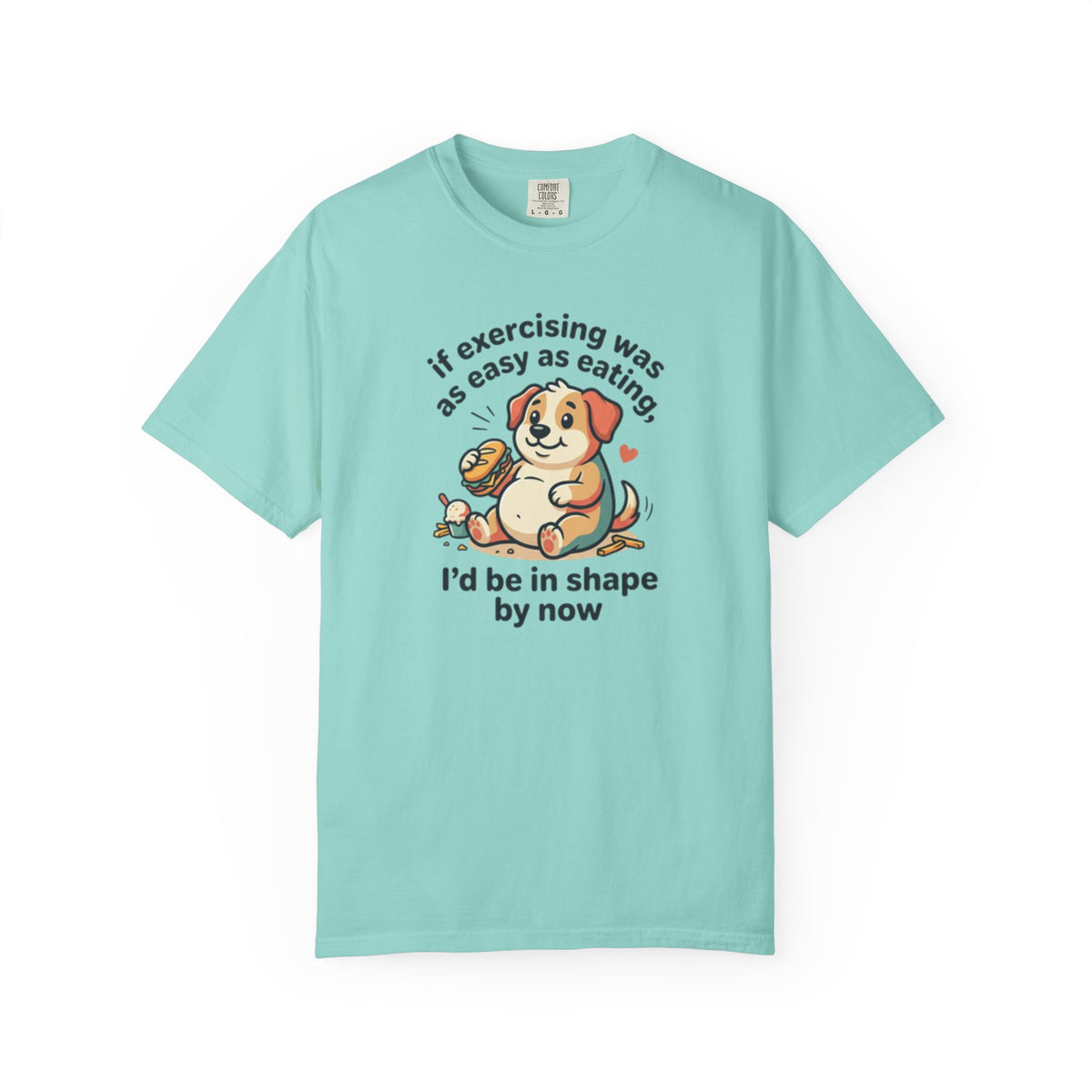 If Exercising Was As Easy As Eating Puppy T-Shirt | Funny Pink Graphic Tee