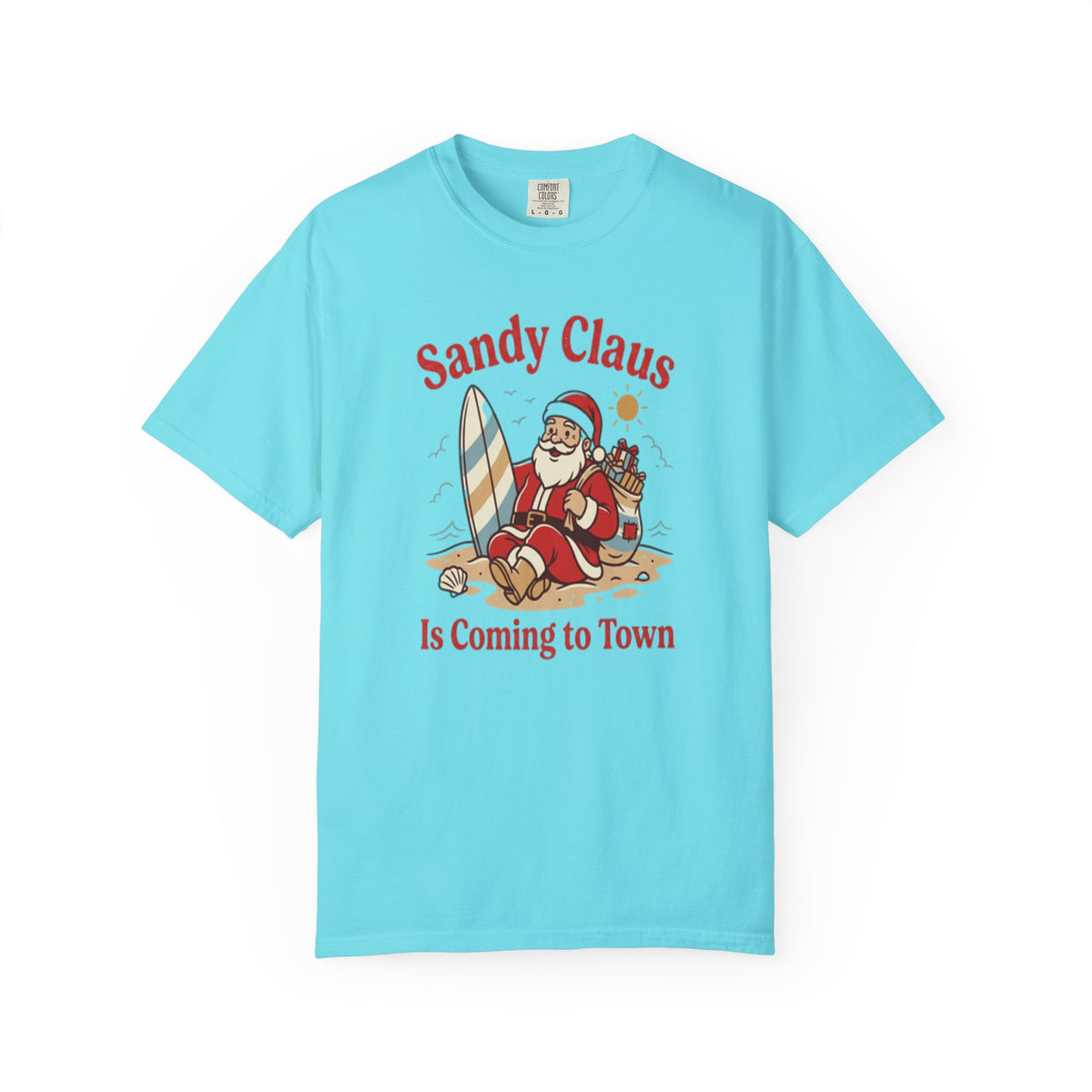 Sandy Claus Is Coming to Town T-Shirt | Funny Surfing Santa Coastal Christmas Tee