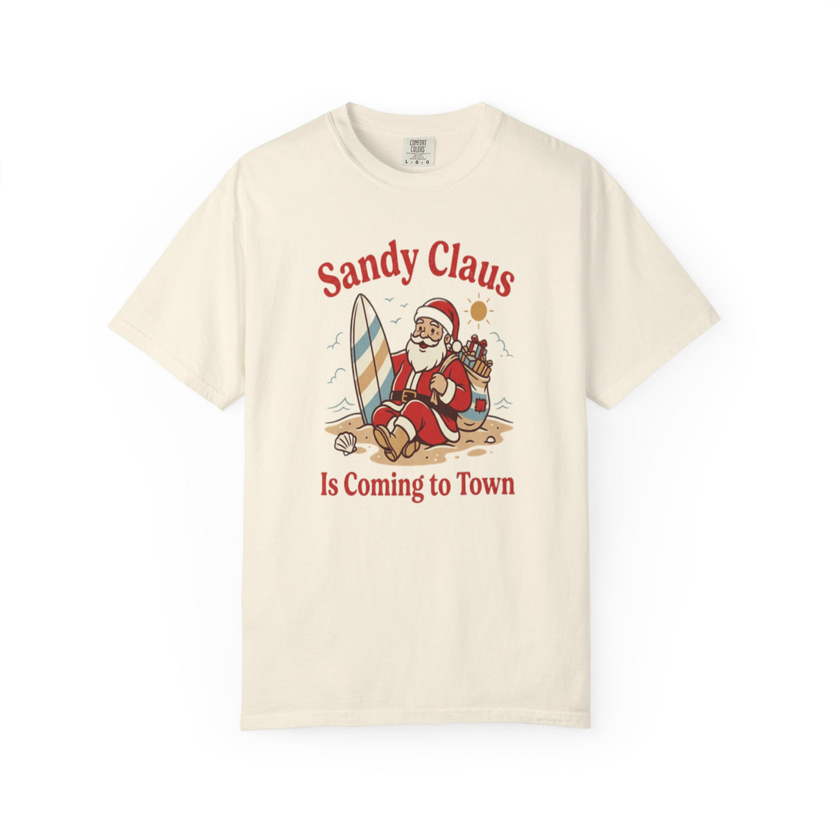 Sandy Claus Is Coming to Town T-Shirt | Funny Surfing Santa Coastal Christmas Tee