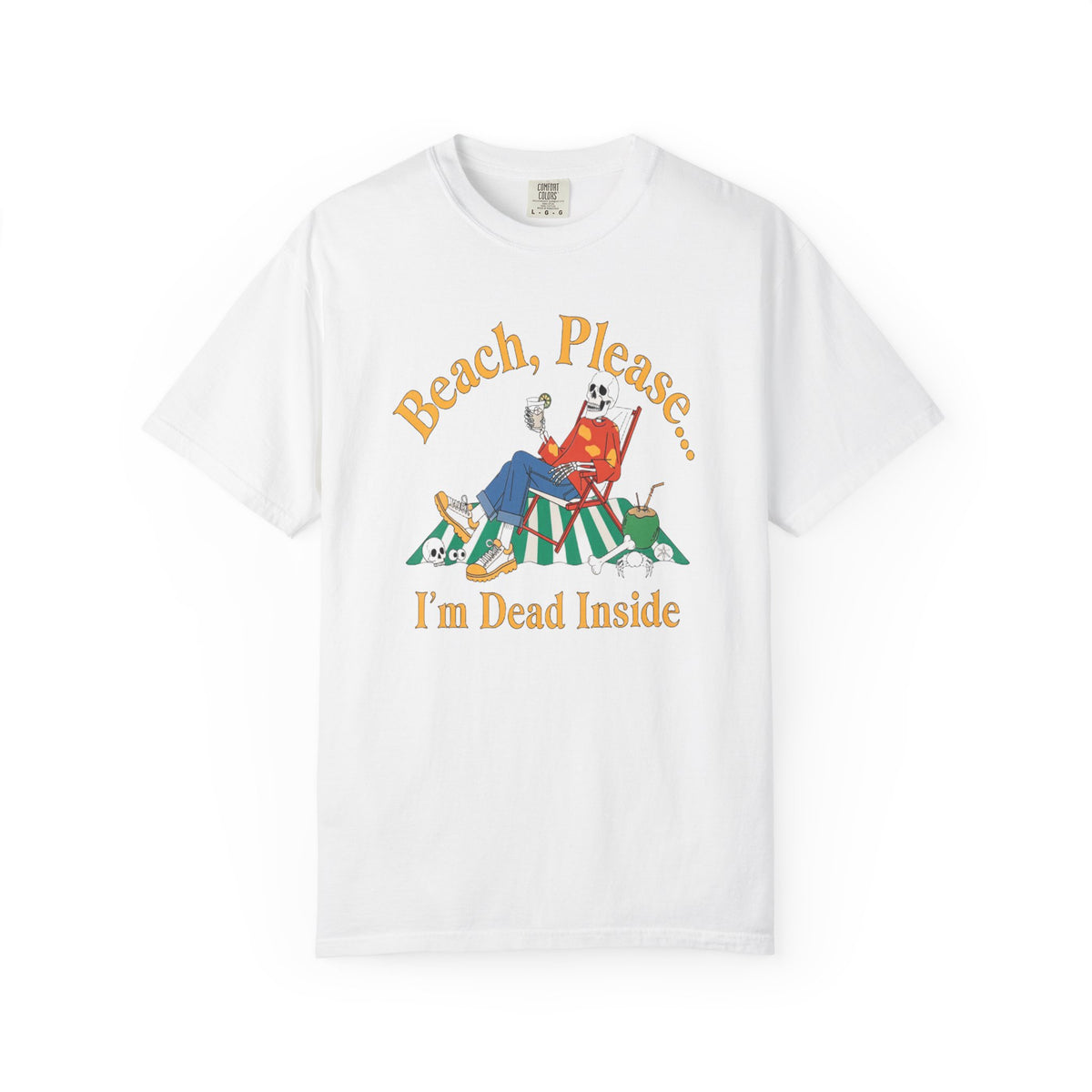 Beach Please I'm Dead Inside Shirt | Funny Lounging Skeleton Beach Halloween T-Shirt