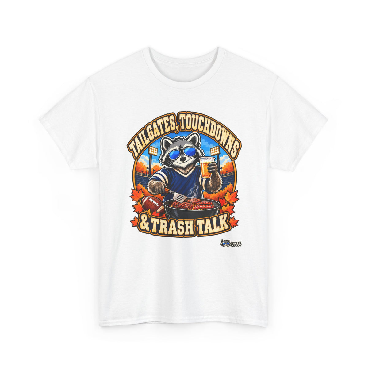 Rocco Raccoon “Tailgates, Touchdowns & Trash Talk” T-Shirt | Funny Football Tailgate Tee | Journey with Rocco Series